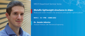 Nov 2, 2023 | Seminar by Dr. Jasmin Jelovica: Metallic lightweight structures in ships