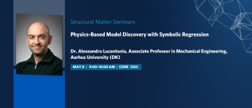 May 8 | Seminar – Dr. Alessandro Lucantonio: Physics-Based Model Discovery with Symbolic Regression